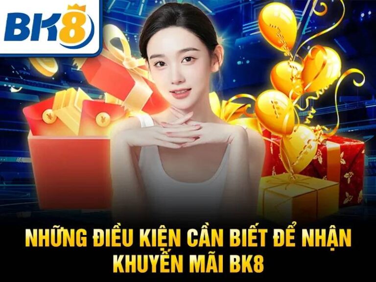 Khuyến Mãi Bk8 Mới Nhất Dành Cho Người Chơi 2025 61 Khuyến Mãi Bk8 Mới Nhất Dành Cho Người Chơi 2025